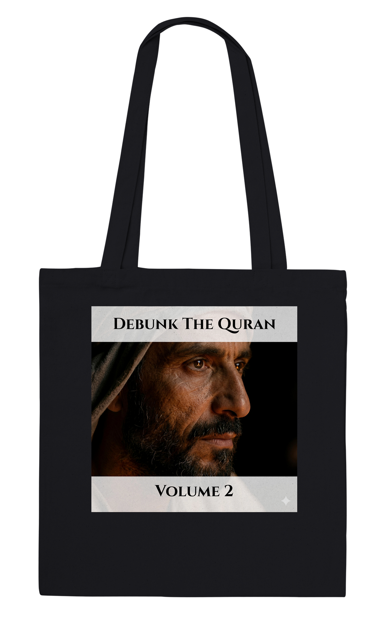 Debunk The Quran | Volume 2 - Tote bag
