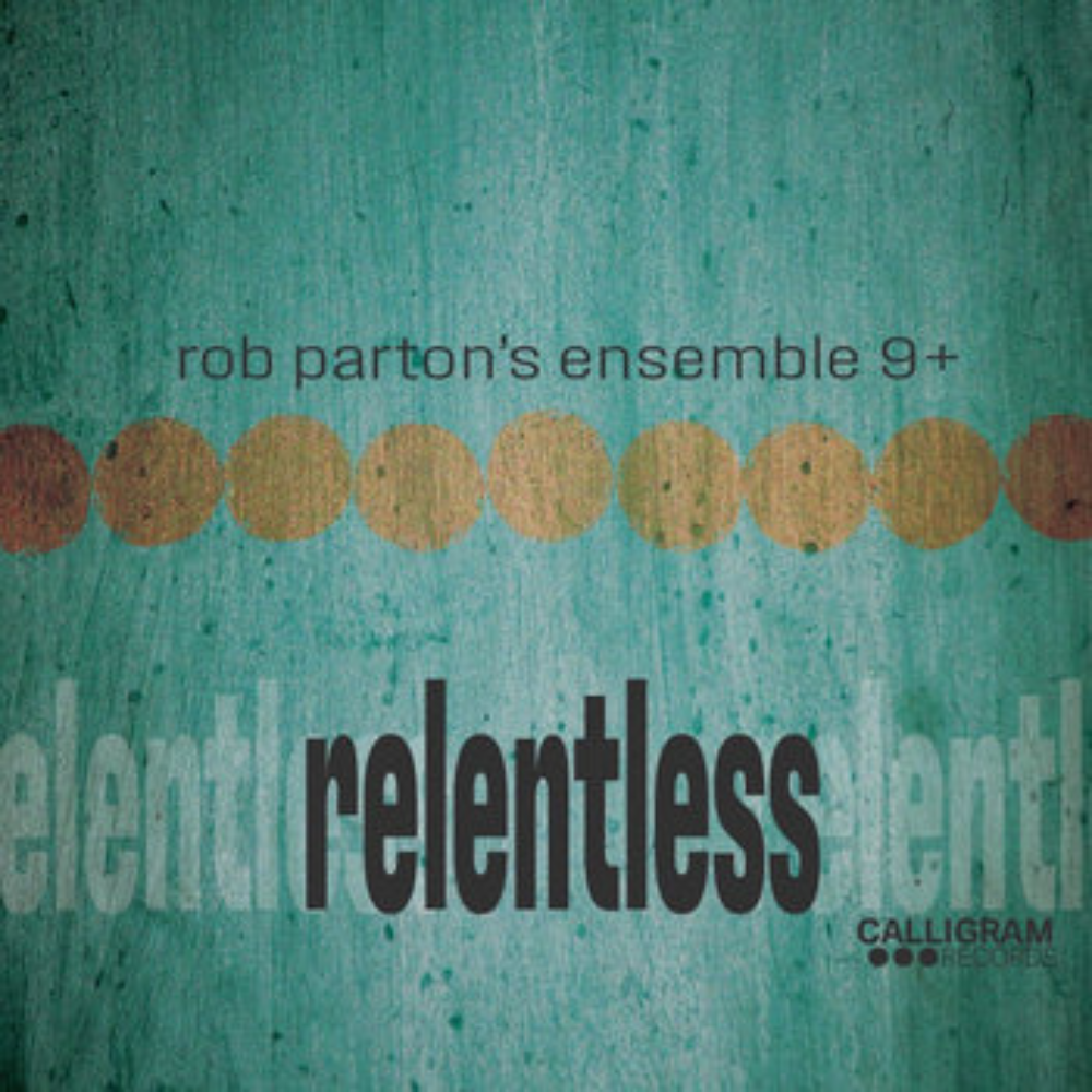 Rob Parton’s Ensemble 9+
