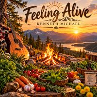 Feeling Alive by Kenneth Michael