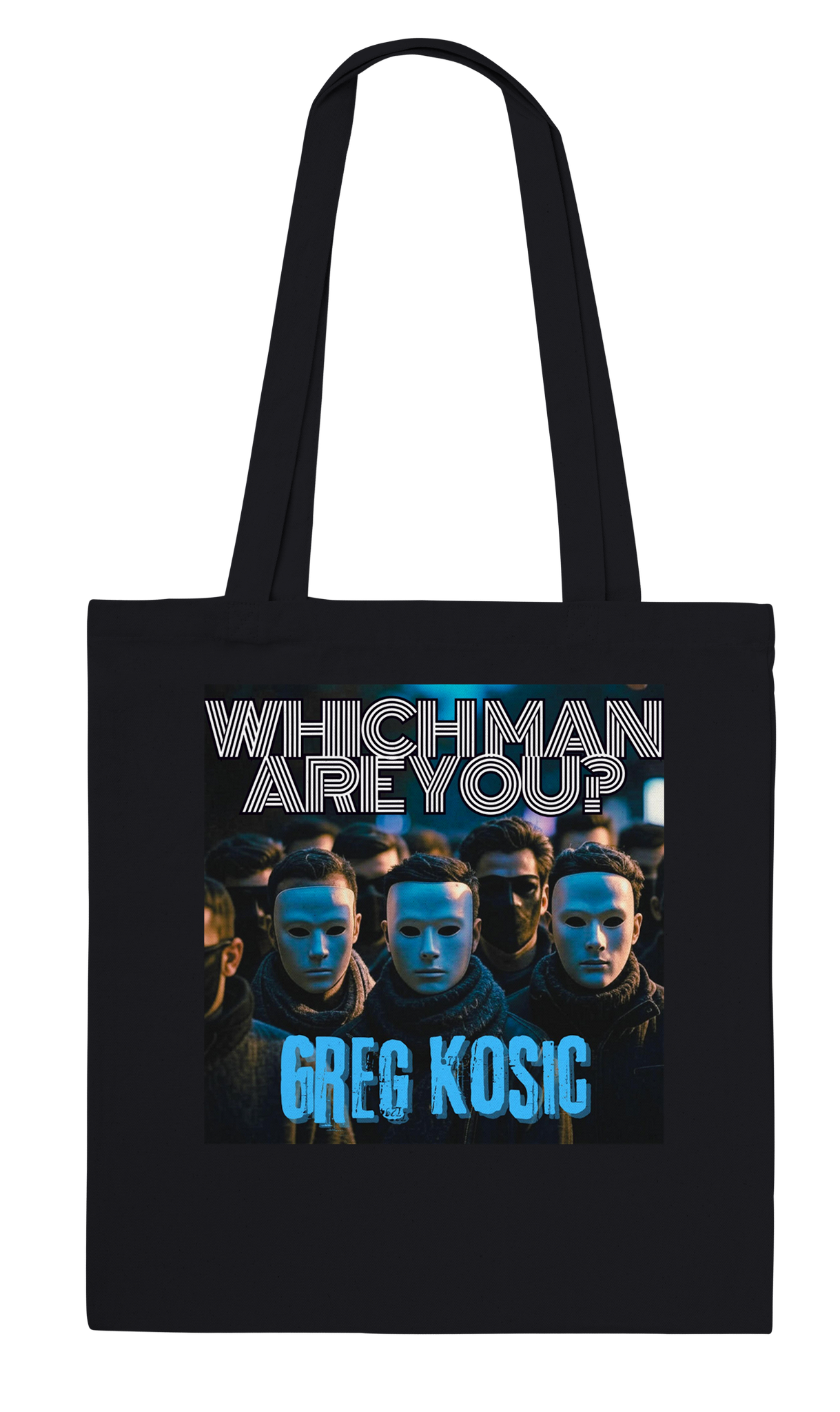 Which Man Are You - Tote bag