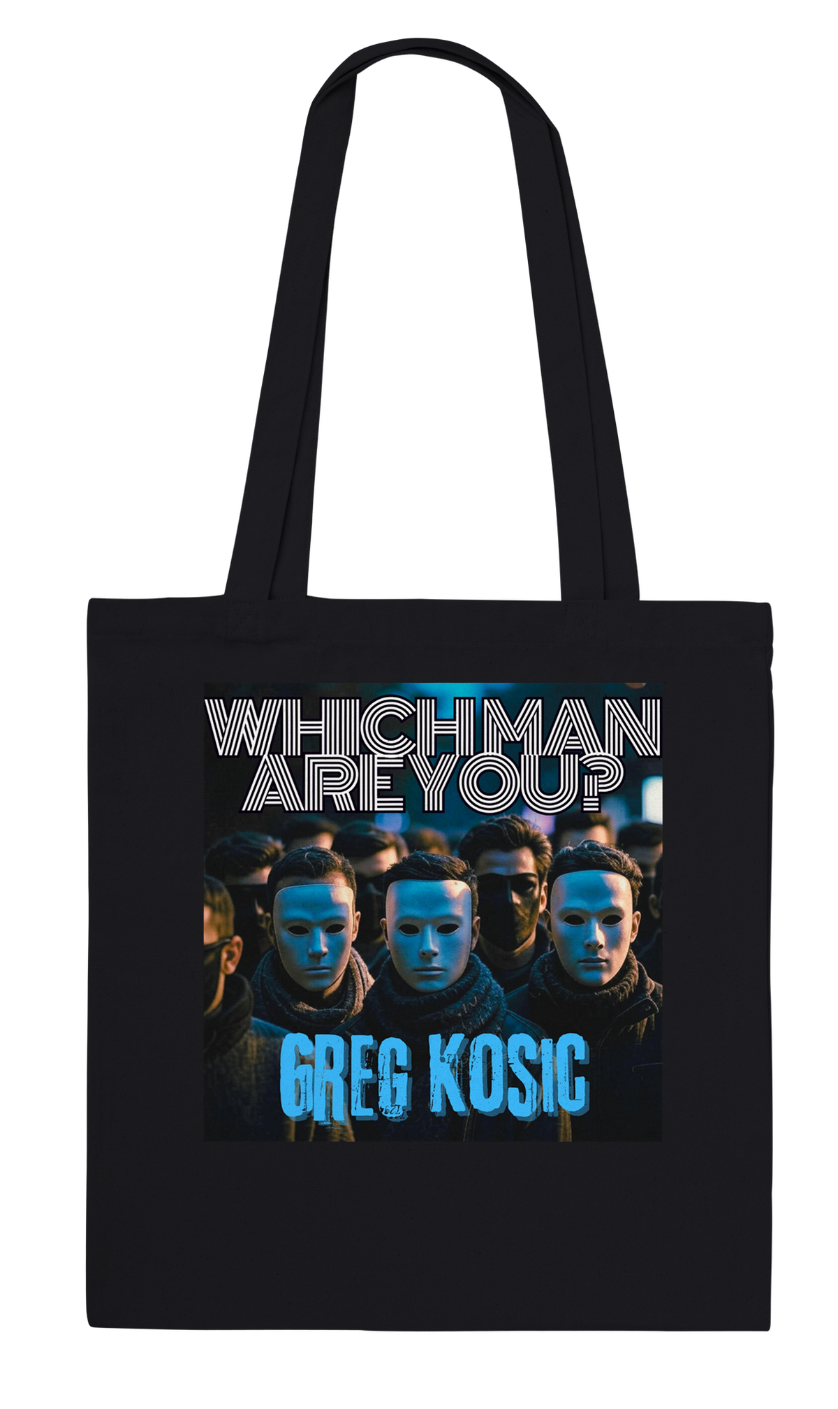 Which Man Are You - Tote bag