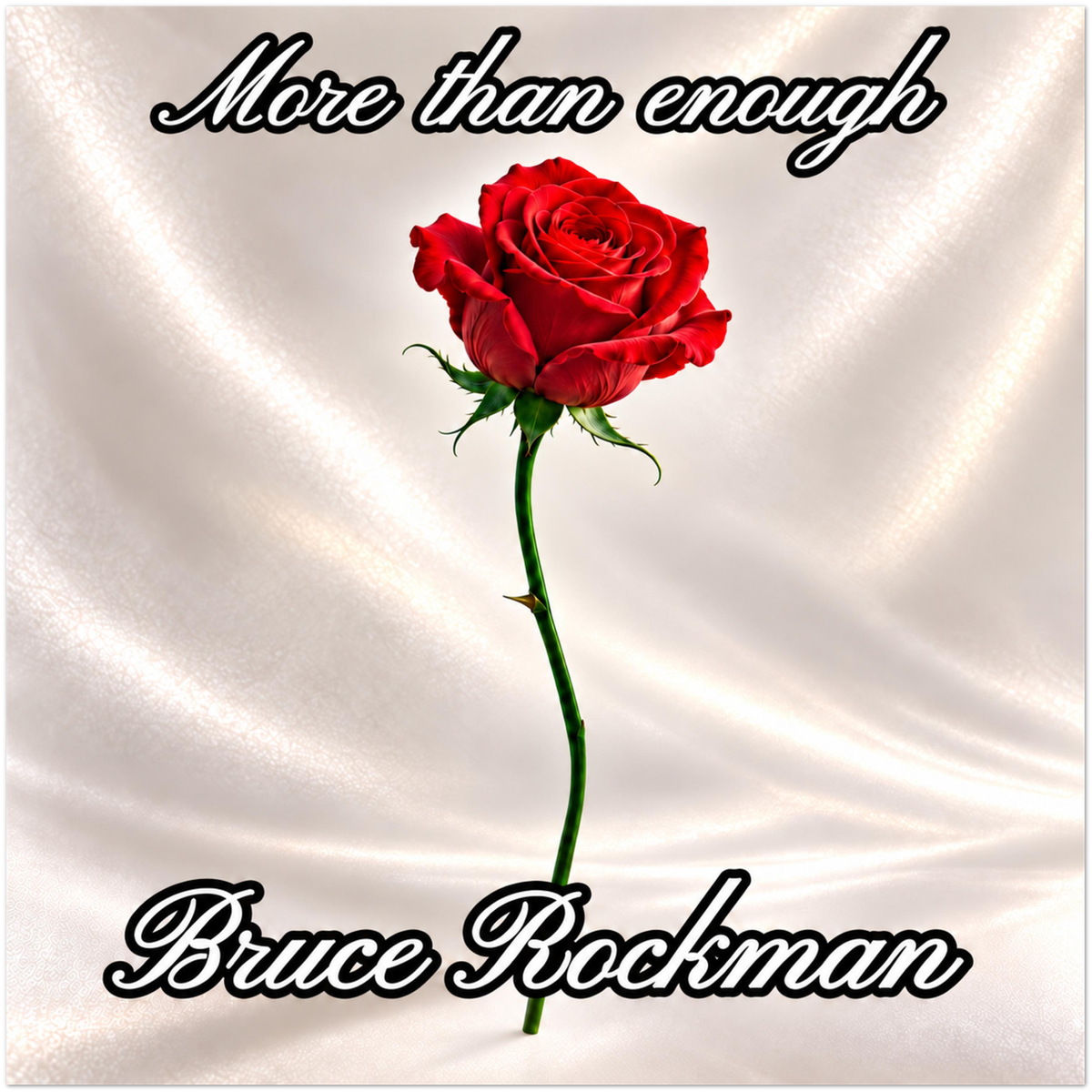 More than enough - Fine Art Poster