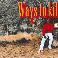Ways to kill time (feat. Jumarri johnson) by Elevated musik