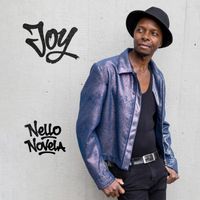 New Album "Joy" (Coming soon) by Nello Novela