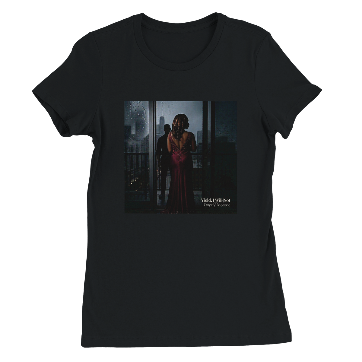 Yield, I Will Not - Women’s Cut T-Shirt