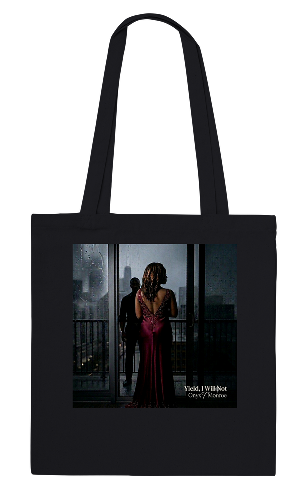 Yield, I Will Not - Tote bag