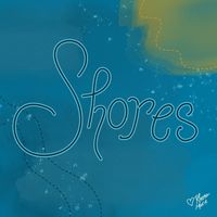 Shores by Rhema Marie Music