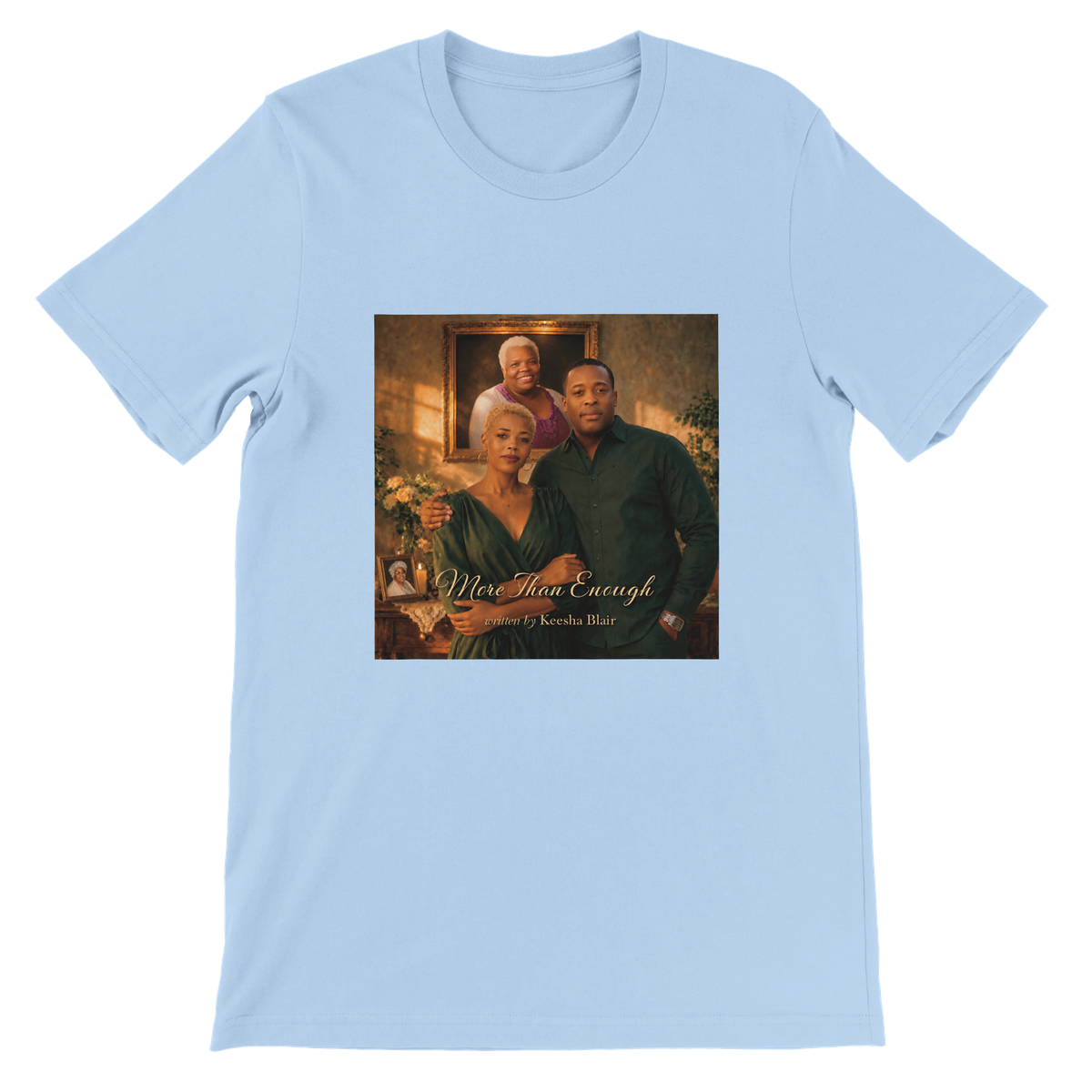 More Than Enough - Unisex T-Shirt