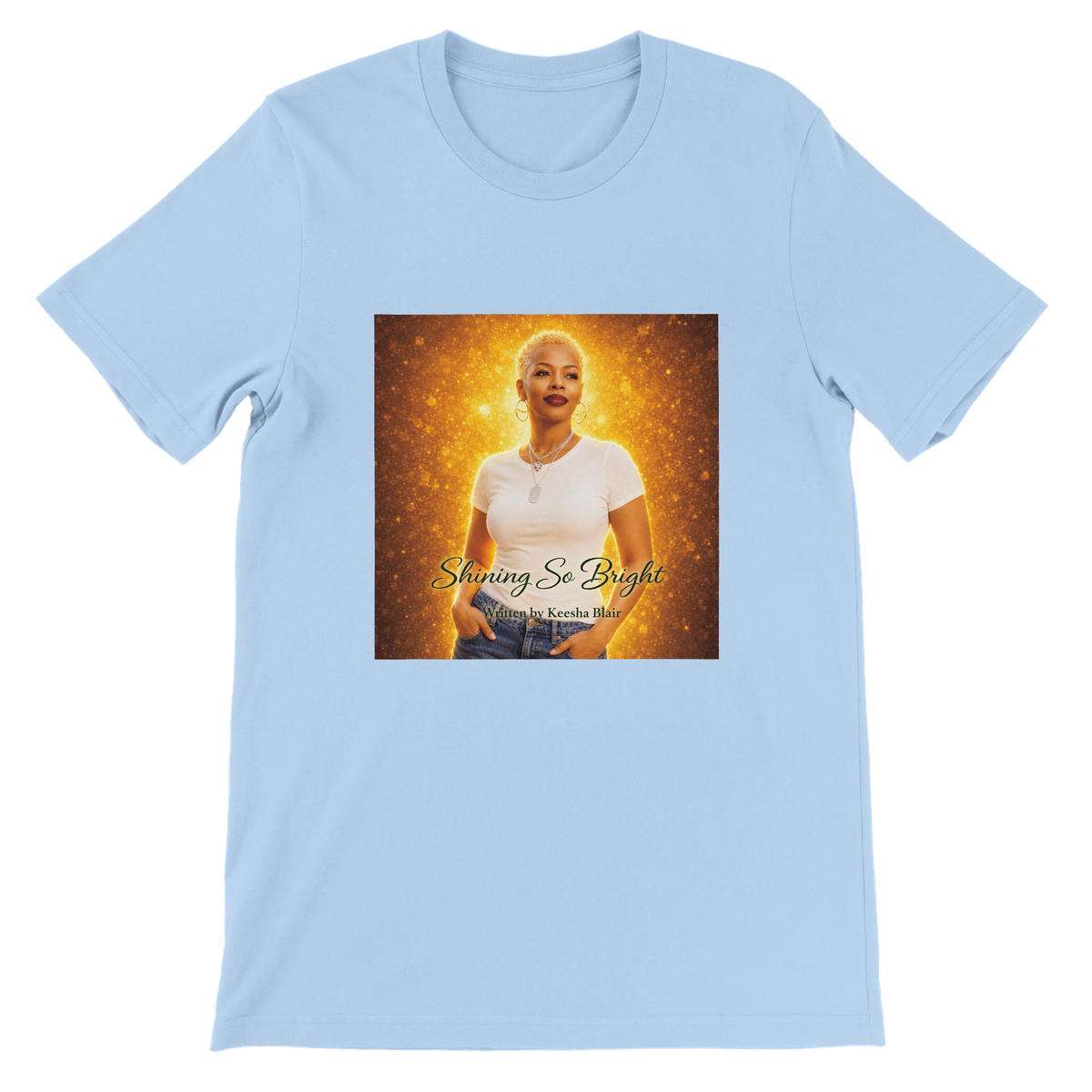 Shining So Bright - Unisex T-Shirt