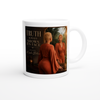 Truth Always Shows Its Face - Ceramic Mug