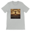 The Inheritance - Unisex T-Shirt