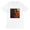 Truth Always Shows Its Face - Unisex T-Shirt