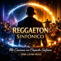 Reggaeton Sinfonico by Zona Latina Music
