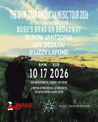 THE WYM_ZTAR AMERICAN MUSIC TOUR 2026 x BOSS'S BRAS ON BROADWAY