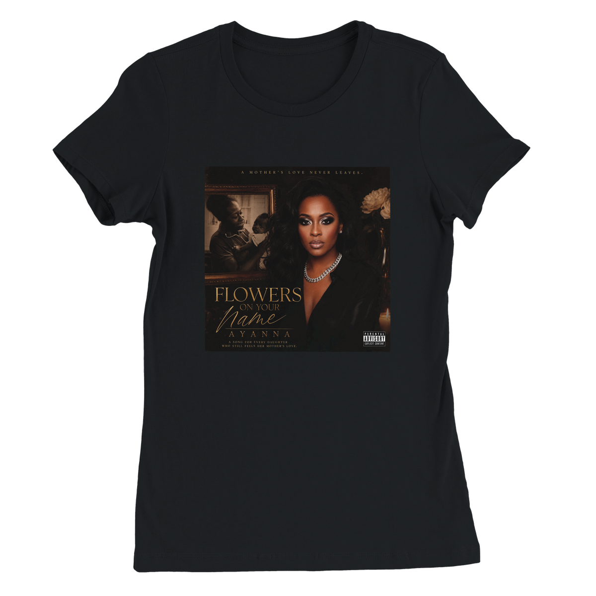 FLOWERS ON YOUR NAME - Women’s Cut T-Shirt