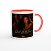 DON'T LET ME DOWN - Ceramic Mug