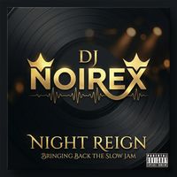 Night Reign by DJ Noirex