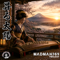 昇る太陽 by MADMAN369 PROJECT