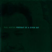 Portrait of a Given Day by Paul Horton Music