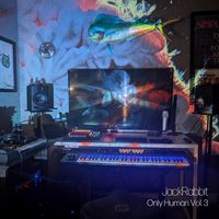 Only Human, Vol. 3 by JackRabbit