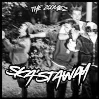 Ska'staway by The Zoomiez