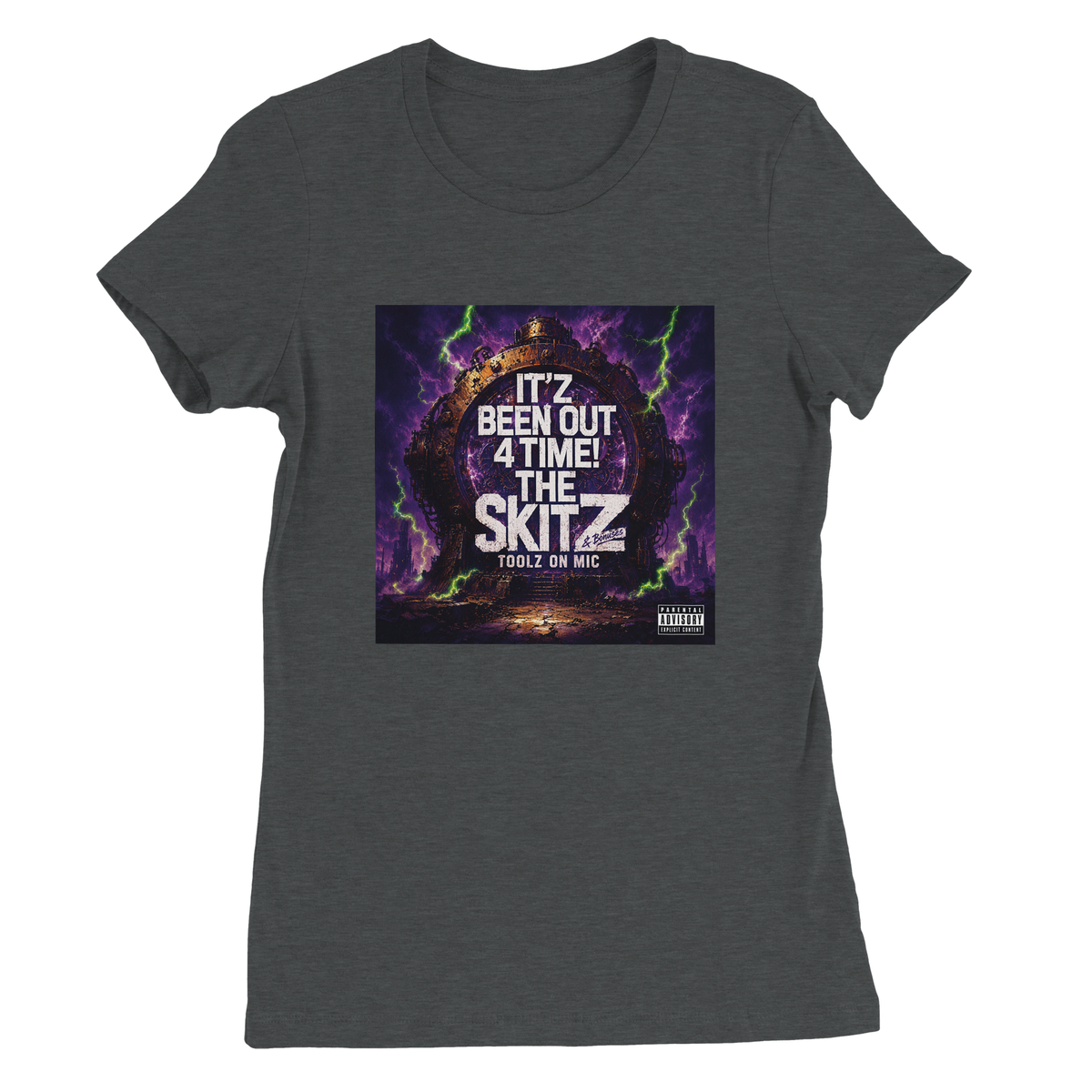 It'z Been Out 4 TIME!: The Skitz & Bonuses - Women’s Cut T-Shirt