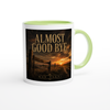 Almost Good Bye - Ceramic Mug