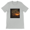 Almost Good Bye - Unisex T-Shirt