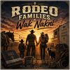 Rodeo Family - Fine Art Poster