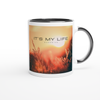 It's My Life - Ceramic Mug