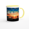 New Day (New Version) - Ceramic Mug
