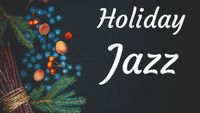 High Country Holiday Jazz
