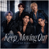Keep Moving On (Club Remix) - Fine Art Poster