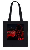 Addicted To You - Tote bag