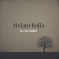 Melancholia de Carlos Bonilla