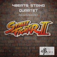 Street Fighter II The Ultimate Suite / String Quartet de 4Beats String Quartet