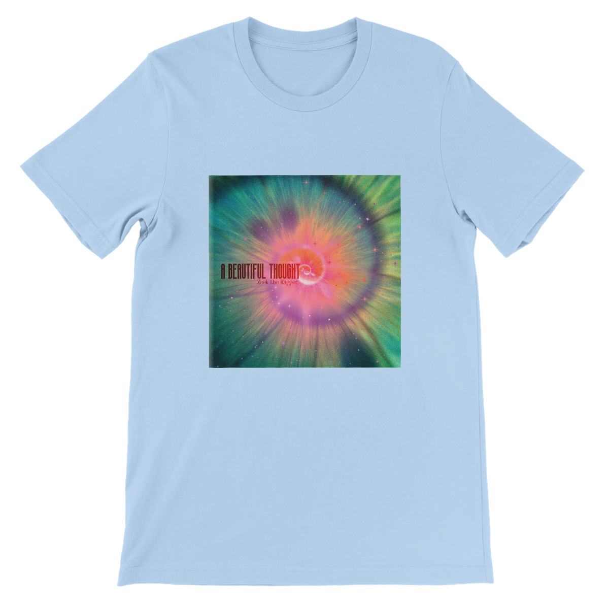 A Beautiful Thought - Unisex T-Shirt