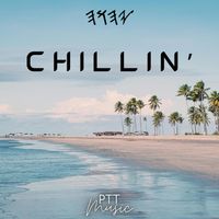 Chillin' by PTT Music
