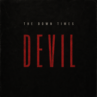 Devil by The Down Times