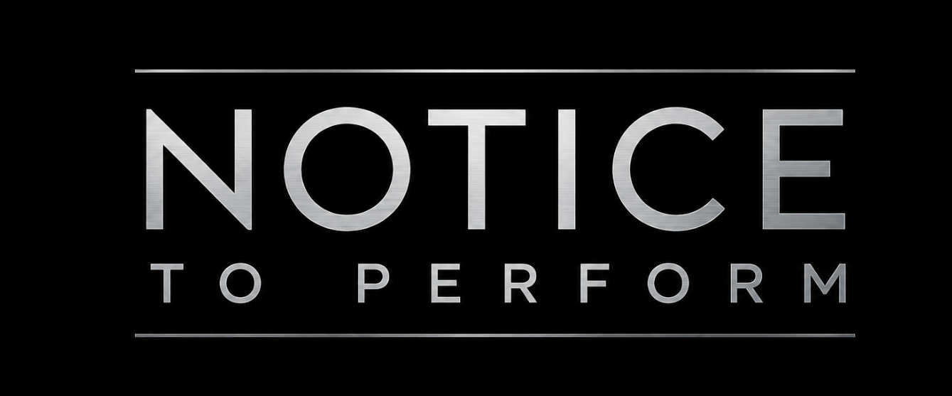 Notice to Perform