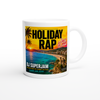 Holiday Rap of Llorett De Mar (2026 REMIX) - Ceramic Mug