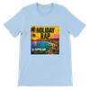 Holiday Rap of Llorett De Mar (2026 REMIX) - Unisex T-Shirt