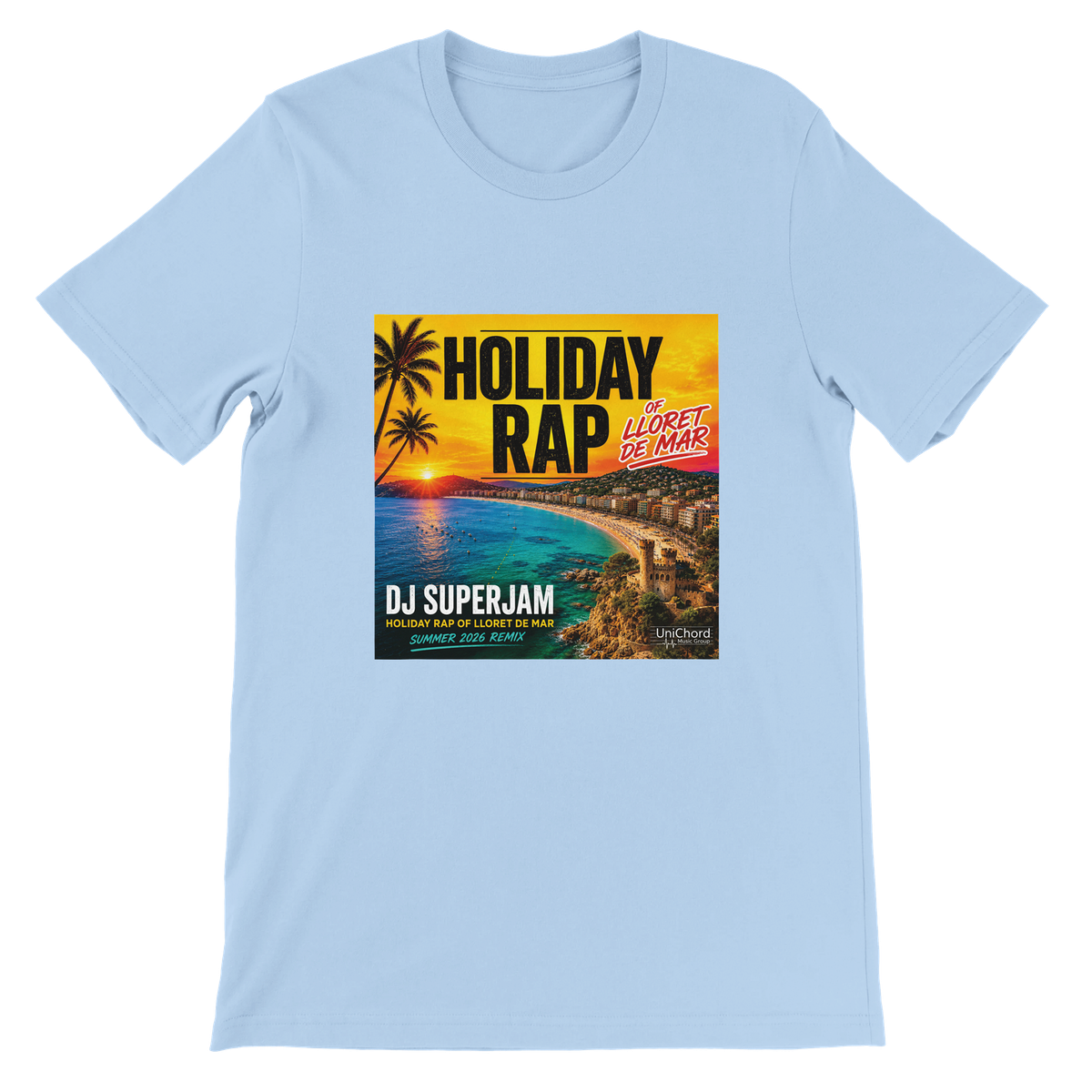 Holiday Rap of Llorett De Mar (2026 REMIX) - Unisex T-Shirt