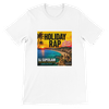 Holiday Rap of Llorett De Mar (2026 REMIX) - Unisex T-Shirt