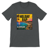 Holiday Rap of Llorett De Mar (2026 REMIX) - Unisex T-Shirt