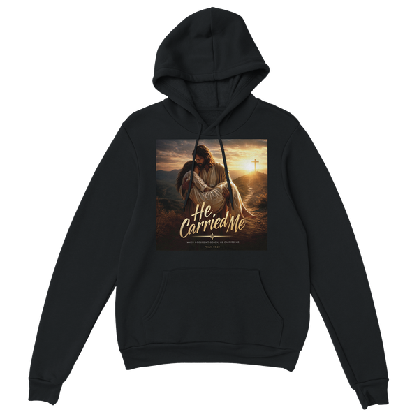 He Carried Me - Classic Unisex Pullover Hoodie