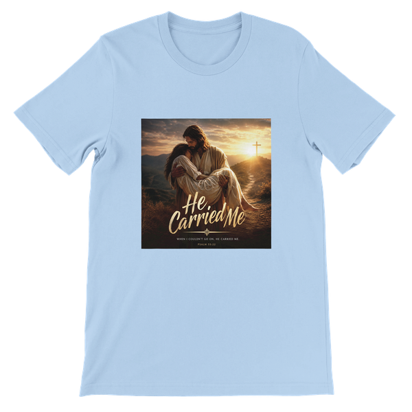 He Carried Me - Unisex T-Shirt