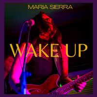 Wake Up by Maria Sierra