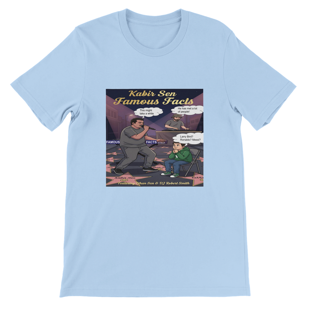 Famous Facts (feat. Ethan Sen & DJ Robert Smith) - Unisex T-Shirt