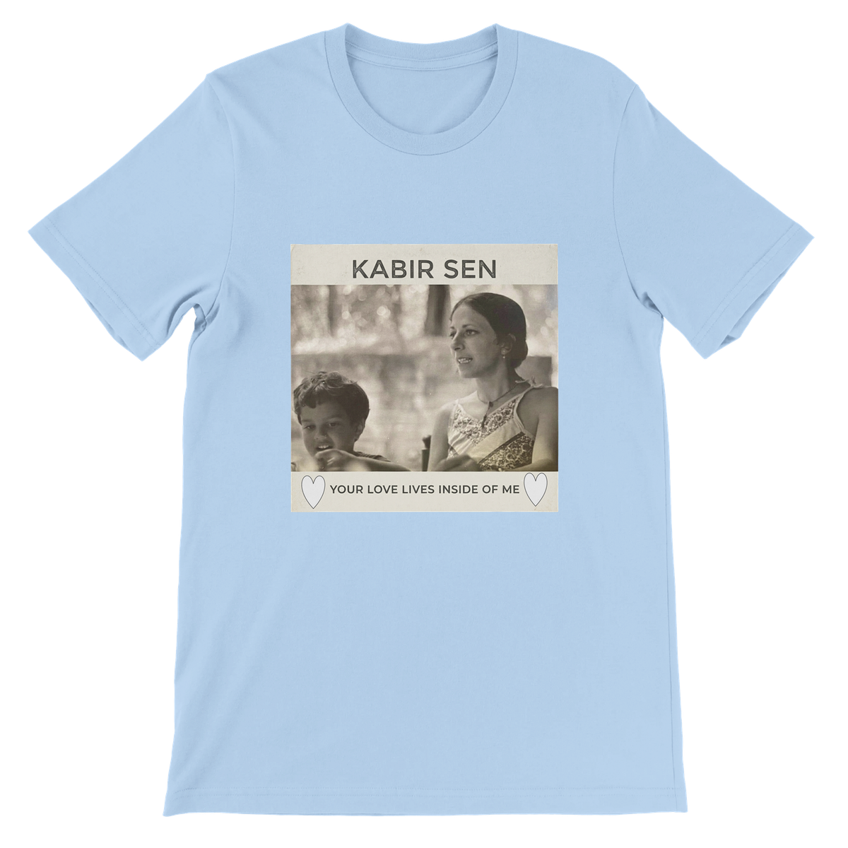 Your Love Lives inside of Me - Unisex T-Shirt